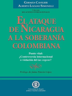 cover image of El Ataque de Nicaragua a la Soberanía Colombiana